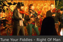 Tune Your Fiddles - Right Of Man
